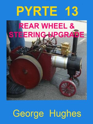 cover image of PYRTE 13--Rear Wheel and Steering Upgrades